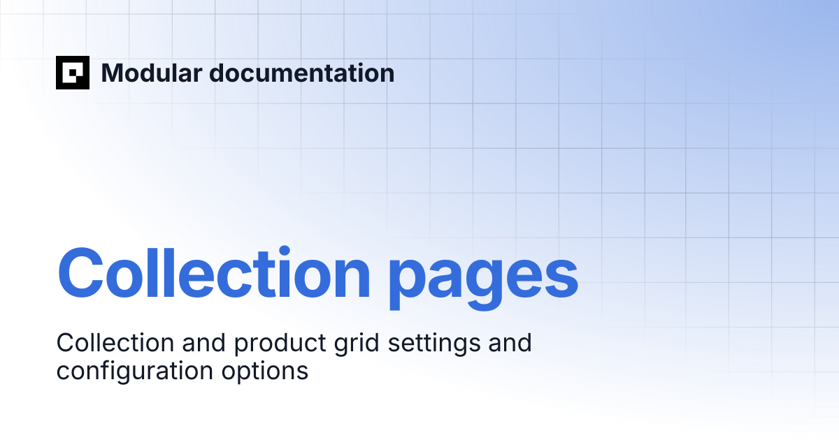 Collection pages | Modular documentation